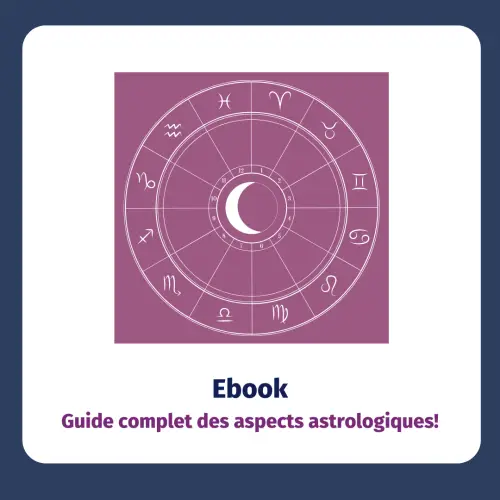 Ebook: Guide complet des aspects astrologiques!