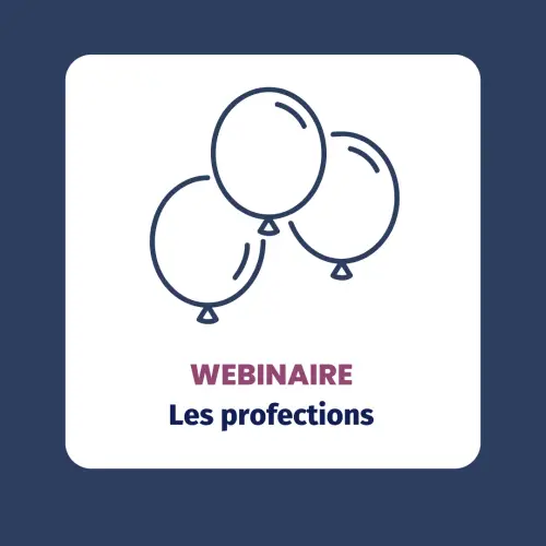 Webinaire: Les profections